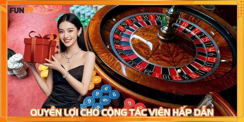 Đại lý FUN79 được tận hưởng quyền lợi đầy thu hút